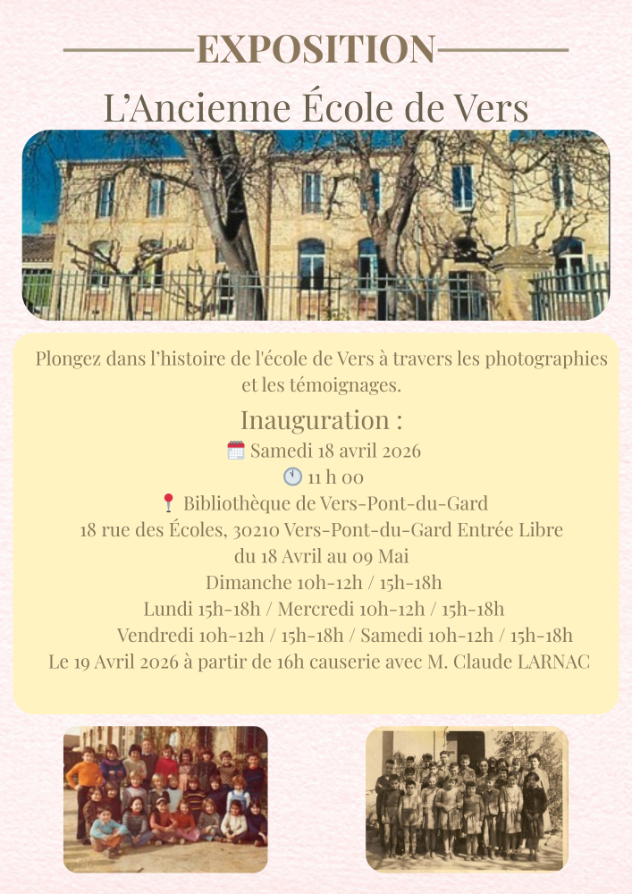 Plongez-dans-lhistoire-de-lecole-de-Vers-a-travers-les-photographies-et-les-temoignages-Inauguration--Samedi-18-avril-2026--11-h-00--Bibliotheque-de-Vers-Pont-du-Gard-18-rue-des-ecoles-